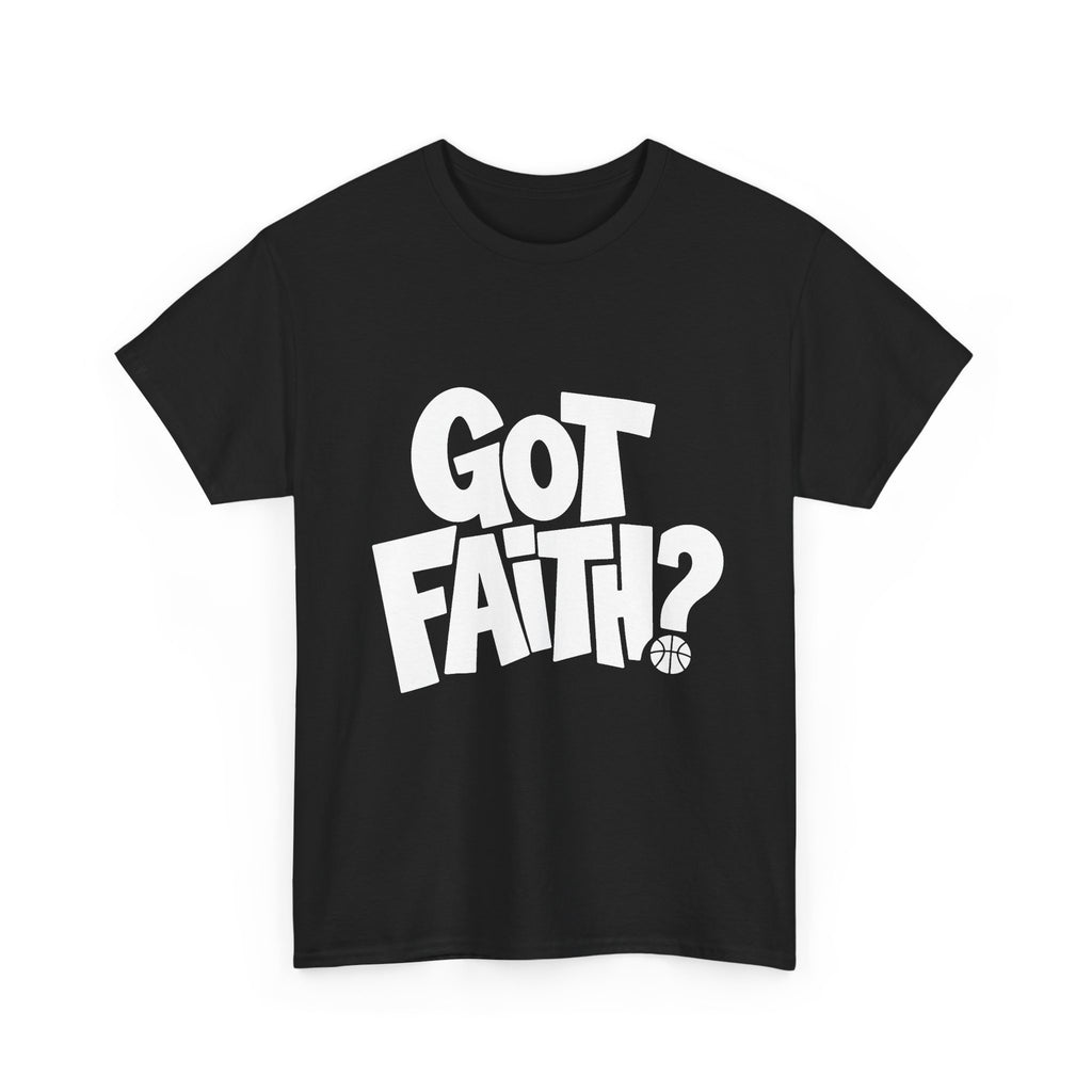 Got Faith? Logo T-Shirt