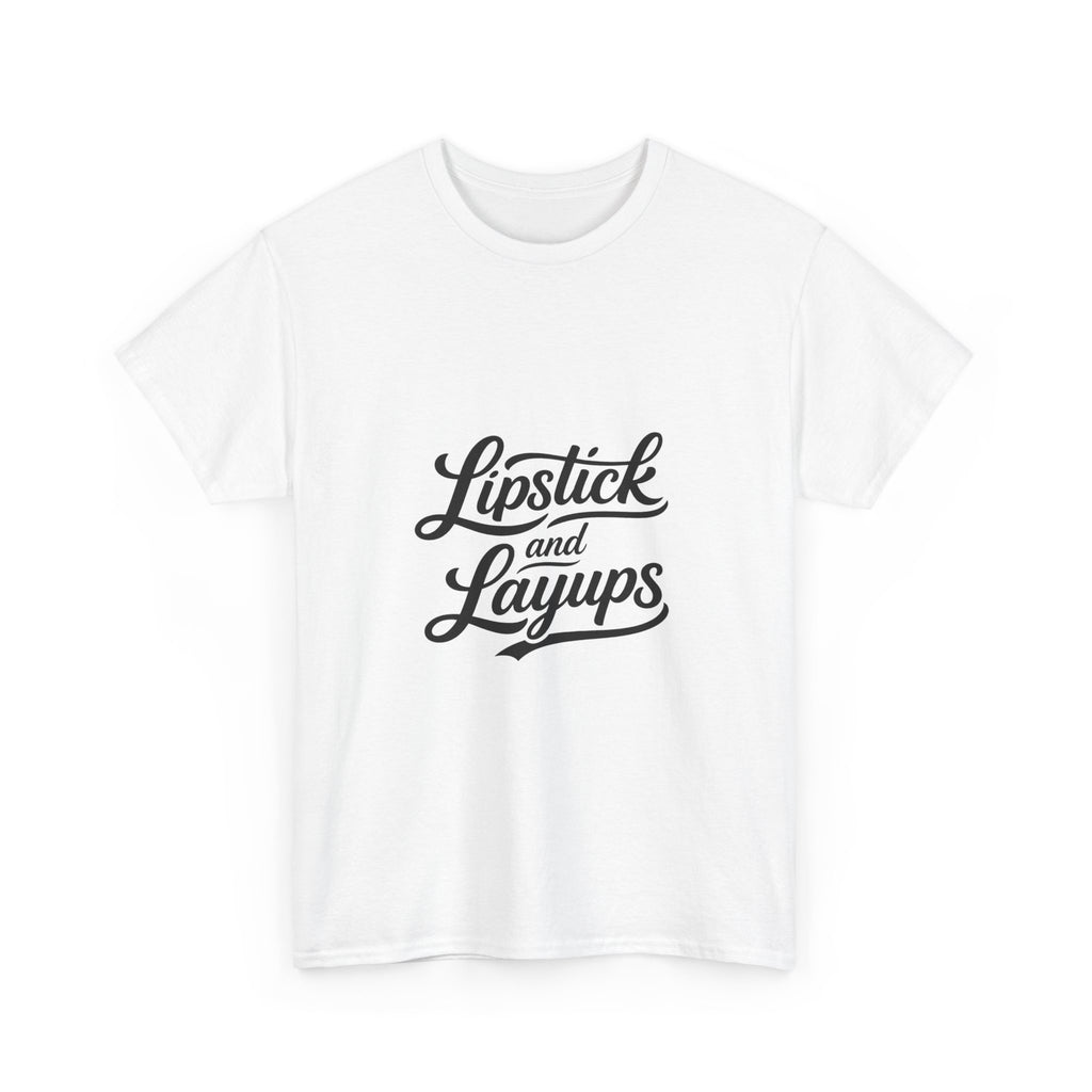 Lipstick & Layups T-Shirt