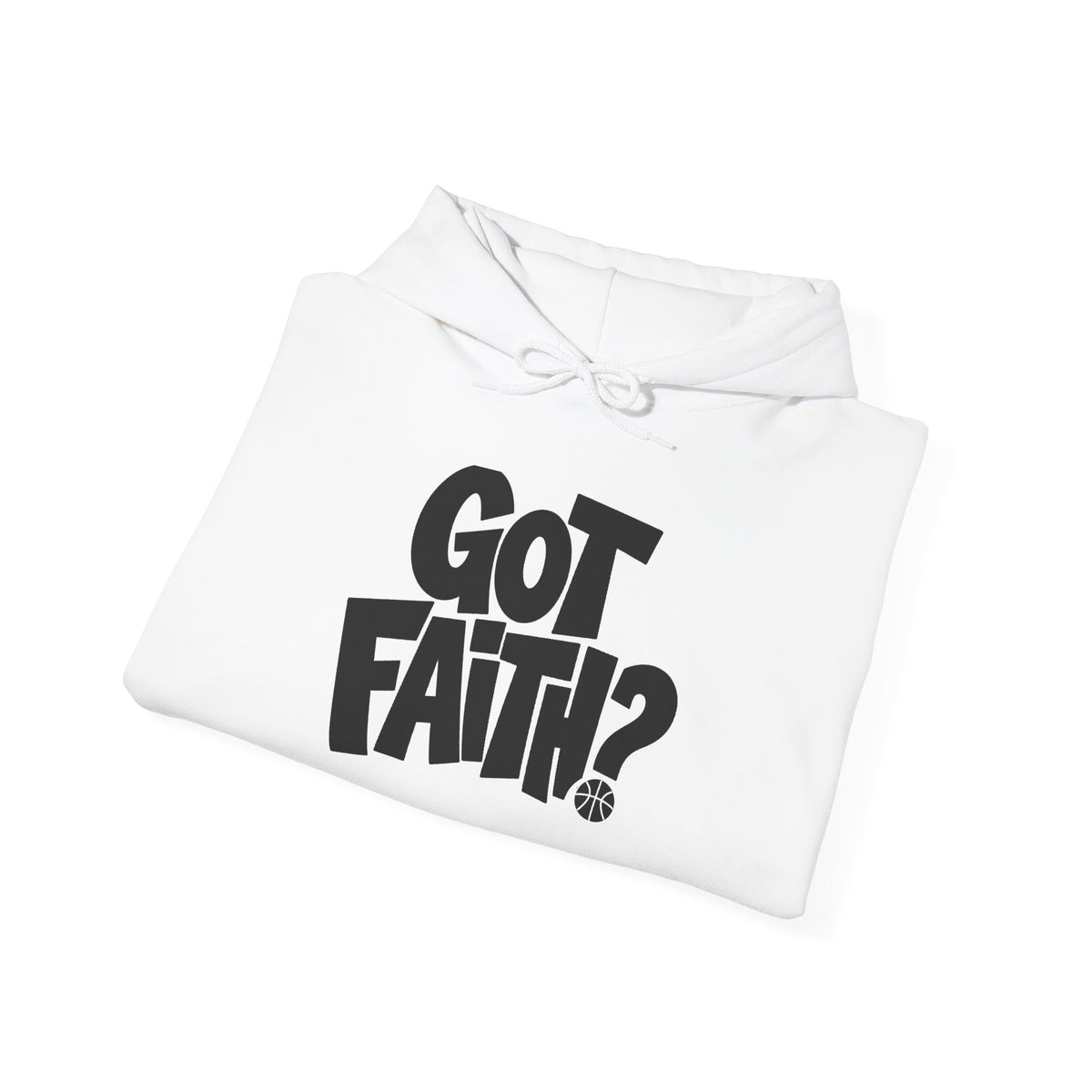 Got Faith? Signature Hoodie