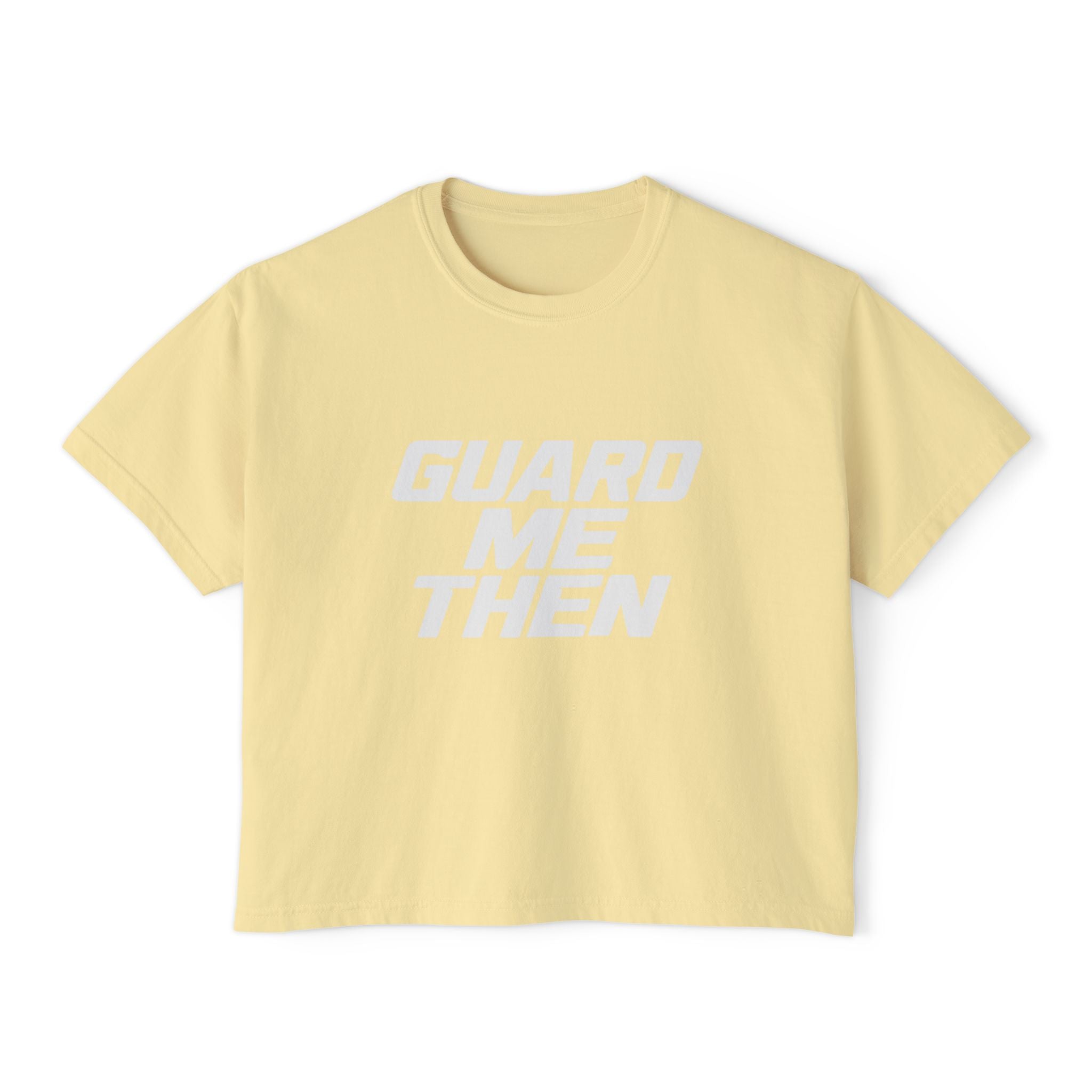 Guard Me Then Boxy Crop Tee