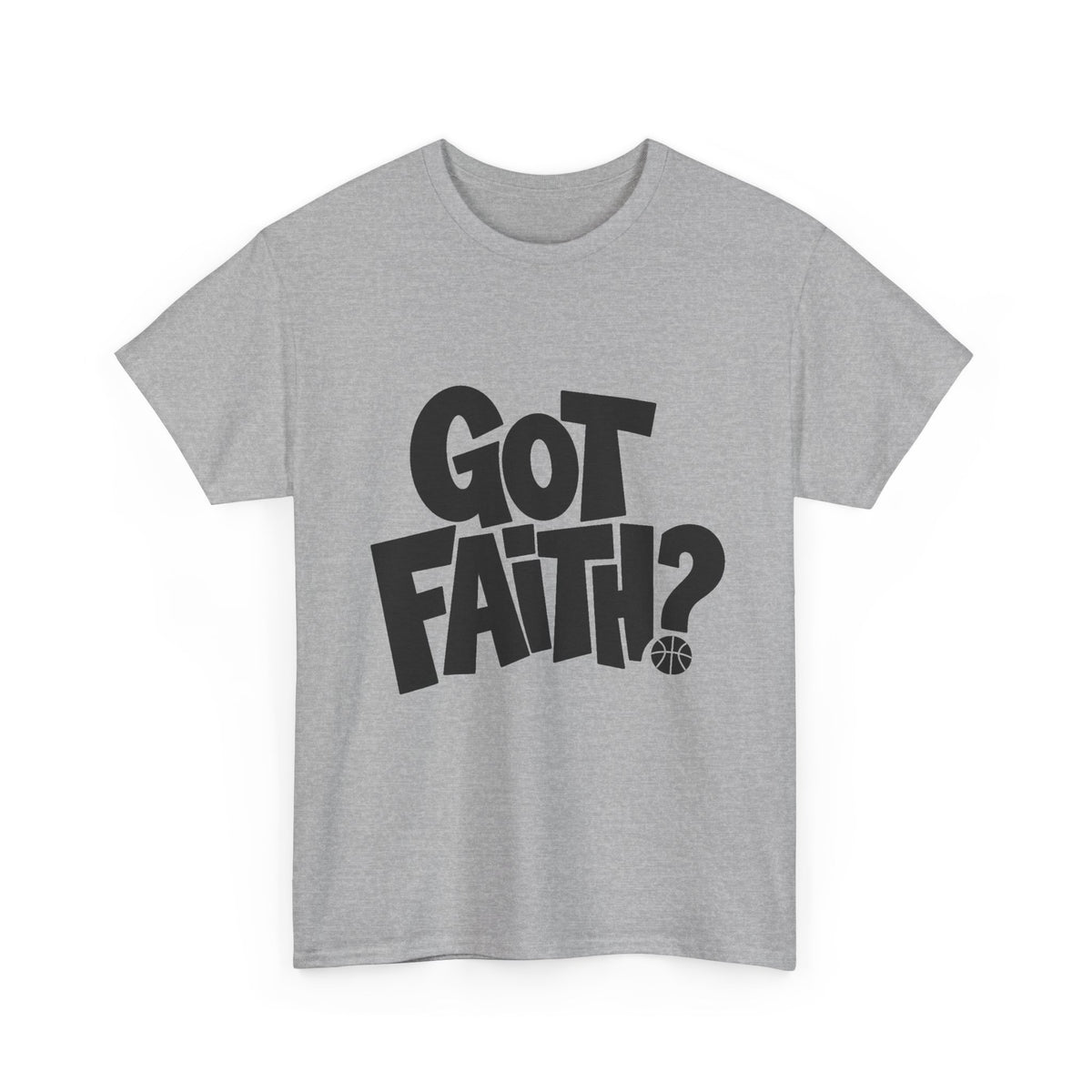 Got Faith? Logo T-Shirt
