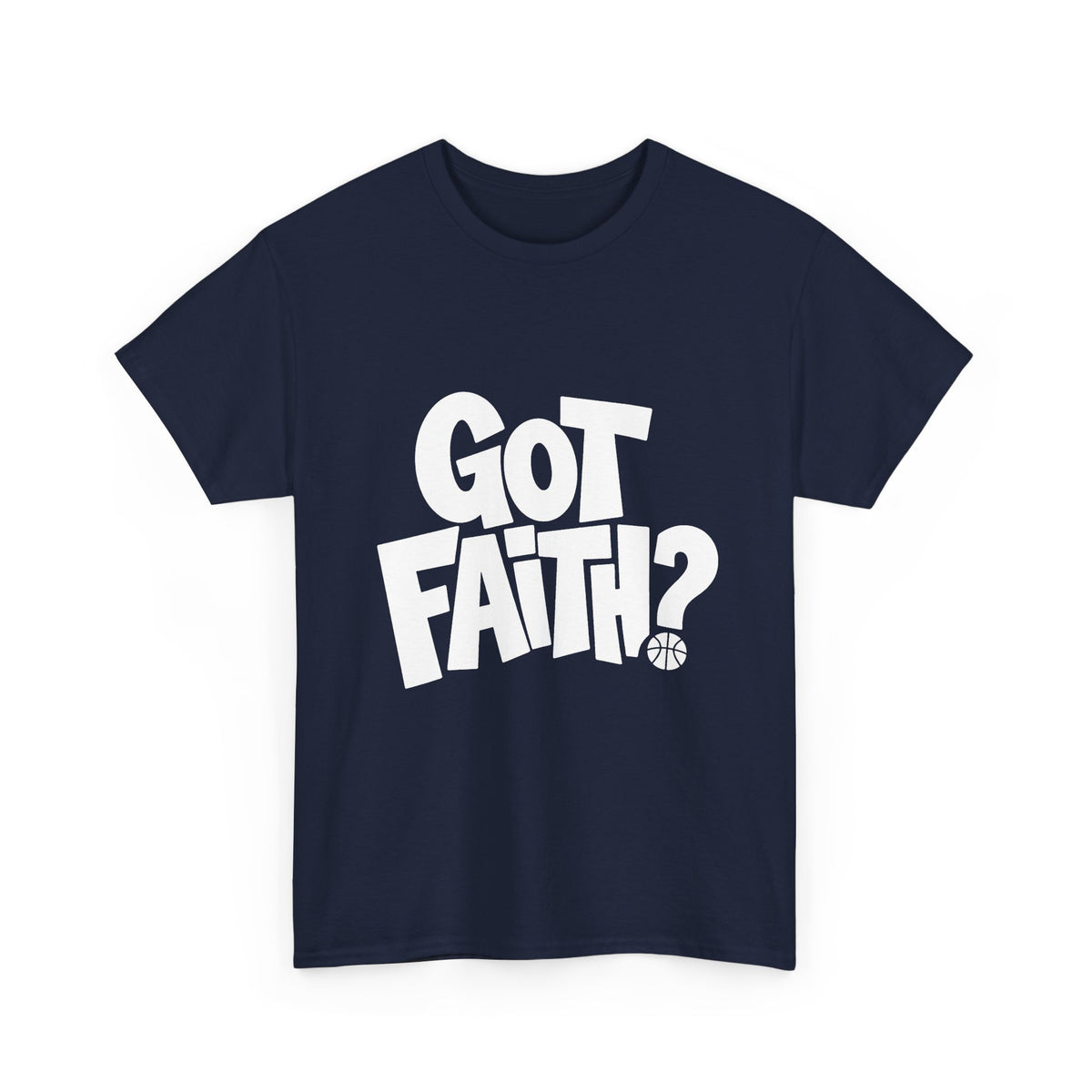 Got Faith? Logo T-Shirt