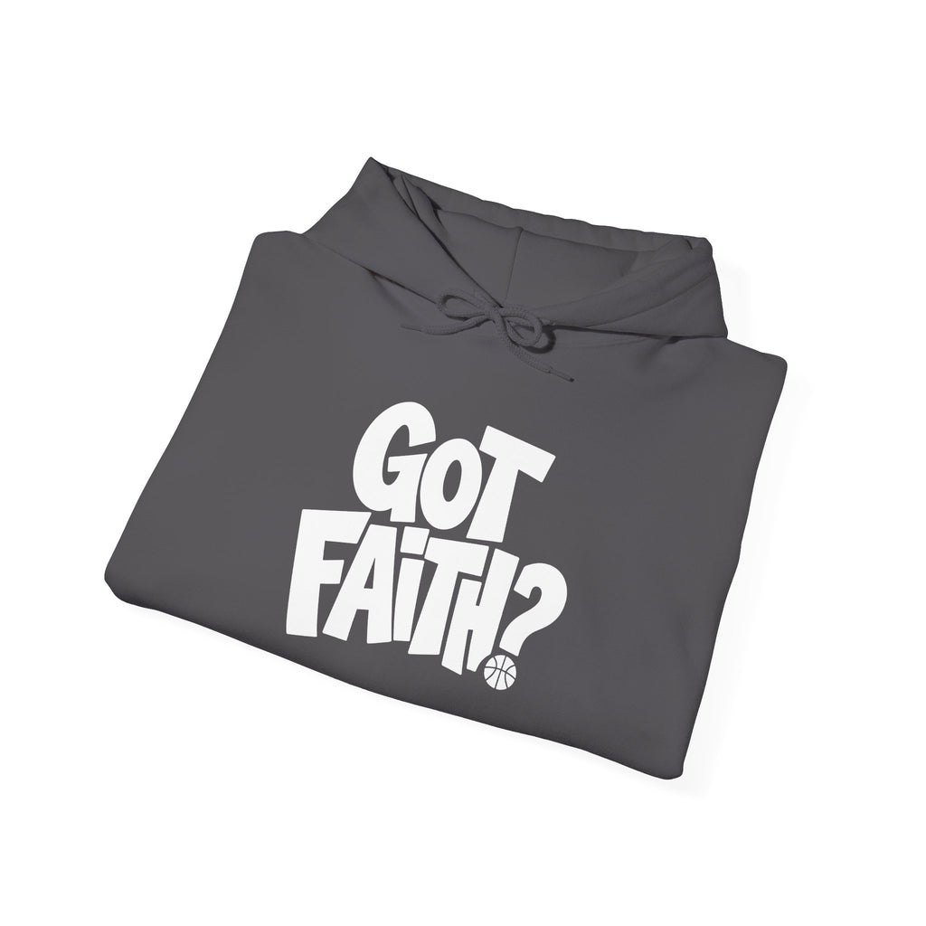 Got Faith? Signature Hoodie