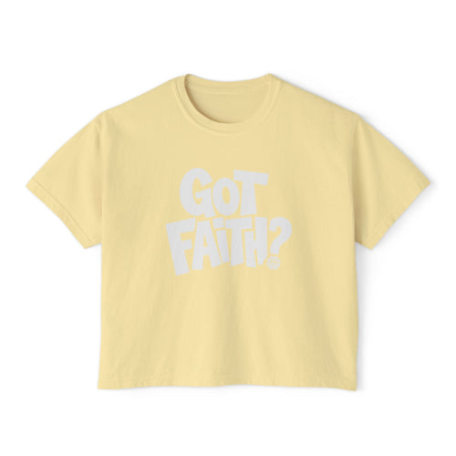 Got Faith? Boxy Crop Tee