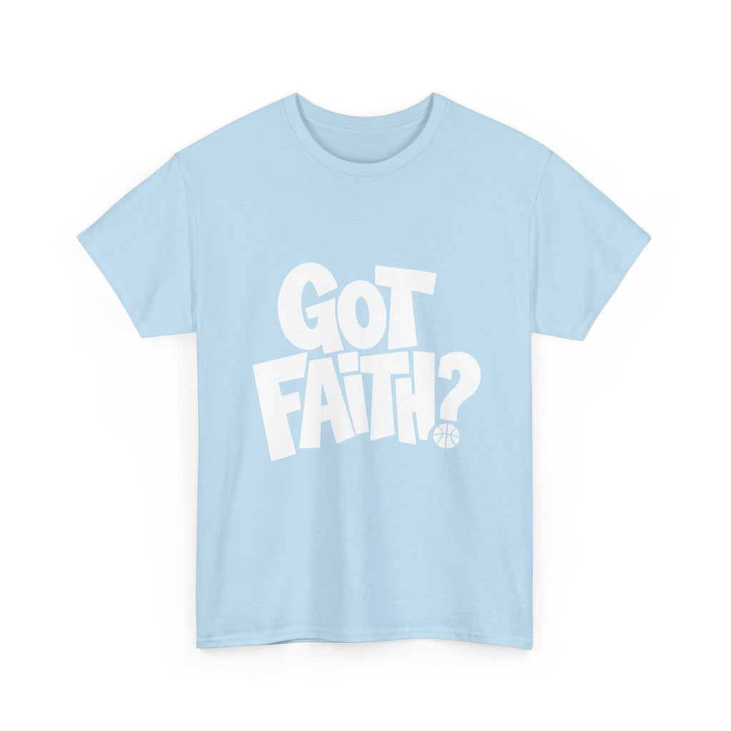 Got Faith? Logo T-Shirt