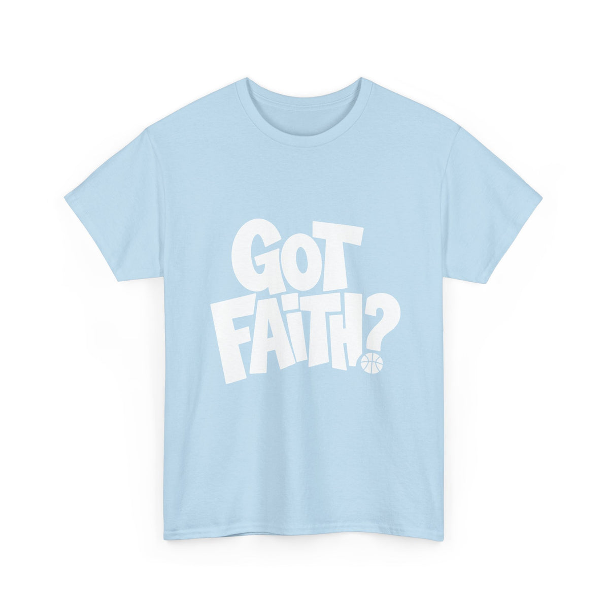 Got Faith? Logo T-Shirt
