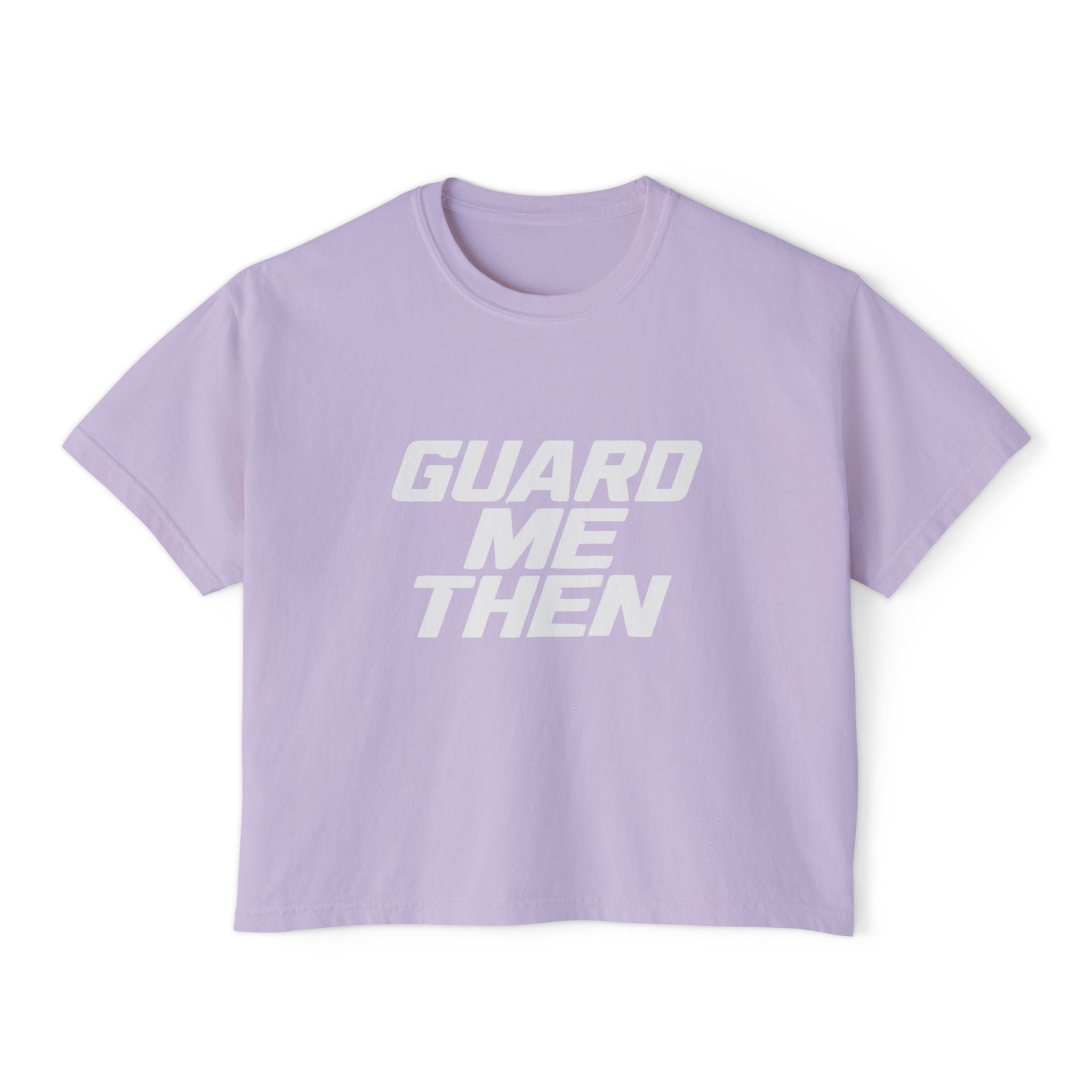 Guard Me Then Boxy Crop Tee